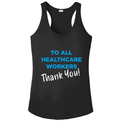 Healthcare Workers Thank You! Nurses & Doctors Support Ladies PosiCharge Competitor Racerback Tank