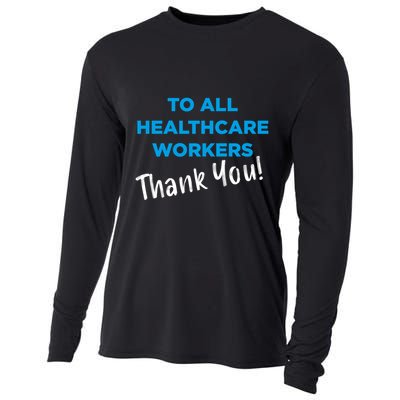 Healthcare Workers Thank You! Nurses & Doctors Support Cooling Performance Long Sleeve Crew
