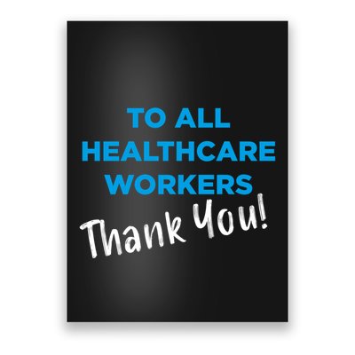 Healthcare Workers Thank You! Nurses & Doctors Support Poster