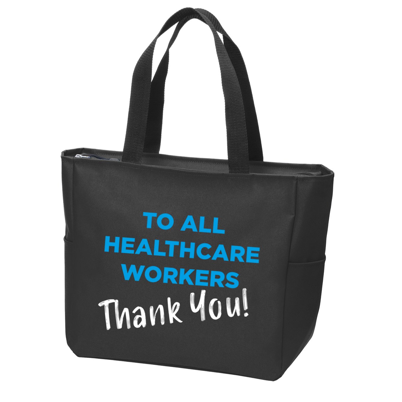 Healthcare Workers Thank You! Nurses & Doctors Support Zip Tote Bag