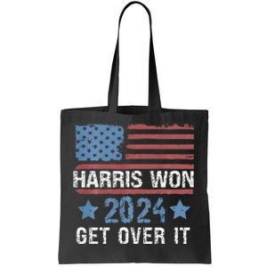 Harris Won The 2024 Elections Shirts Harris Won Get Over It Tote Bag