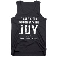 Harris Walz T Thank You For Bringing Back The Joy Political Tank Top