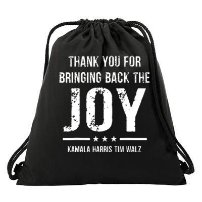 Harris Walz T Thank You For Bringing Back The Joy Political Drawstring Bag