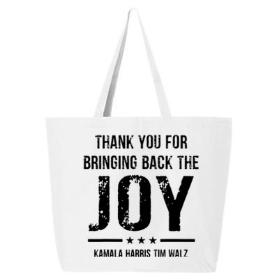 Harris Walz T Thank You For Bringing Back The Joy Political 25L Jumbo Tote