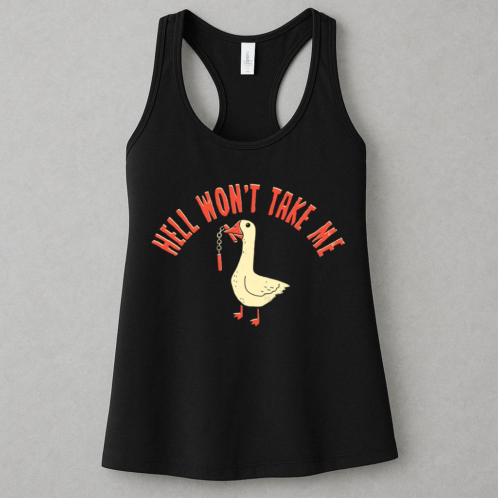 Hell Wont Take Me Funny Duck Womens Tank Top