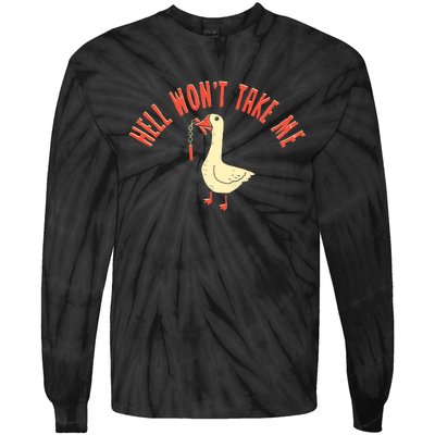 Hell Wont Take Me Funny Duck Tie-Dye Long Sleeve Shirt