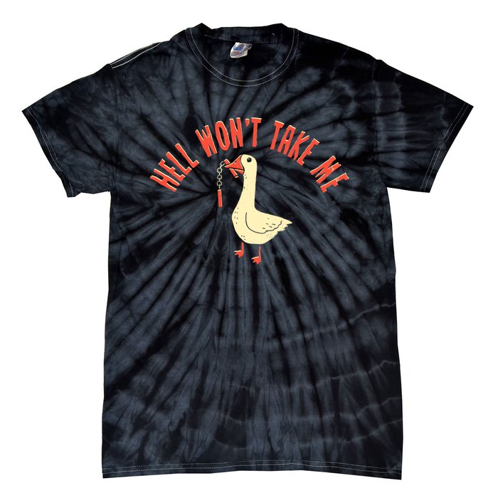 Hell Wont Take Me Funny Duck Tie-Dye T-Shirt