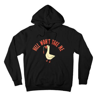 Hell Wont Take Me Funny Duck Tall Hoodie