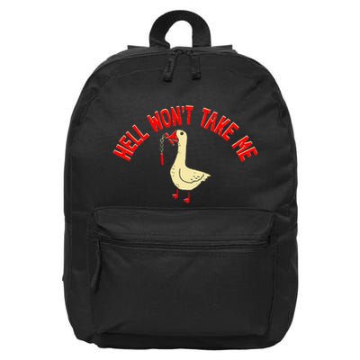 Hell WonT Take Me Funny Duck Graphic 16 in Basic Backpack