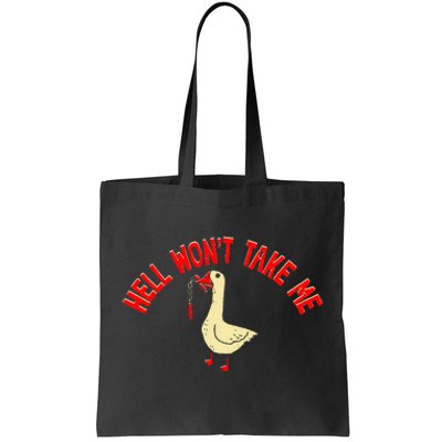 Hell WonT Take Me Funny Duck Graphic Tote Bag