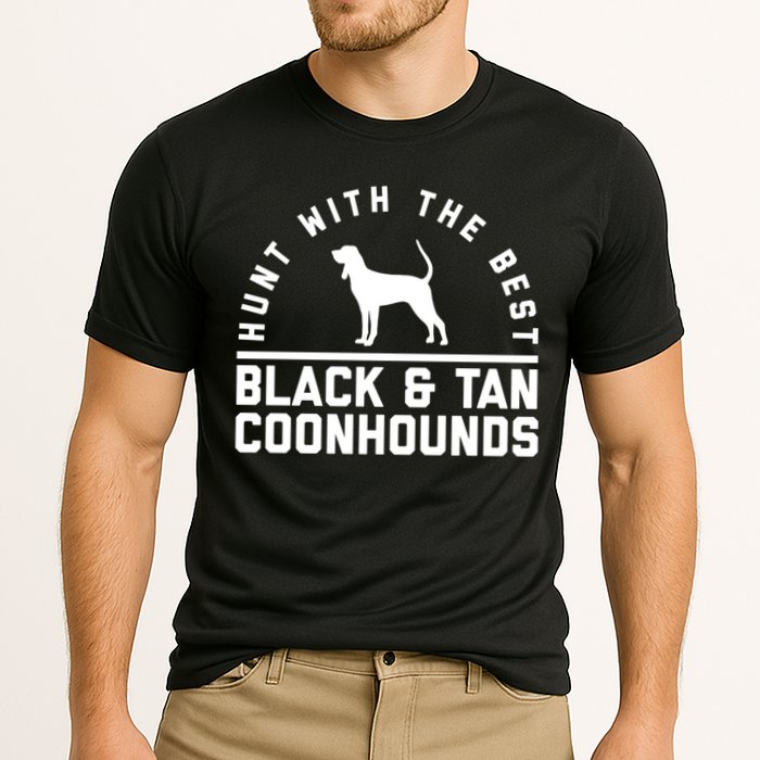 Hunt With The Best ~ Black And Tan Coonhound Cool Gift Distressed Cooling Performance Crew T-Shirt