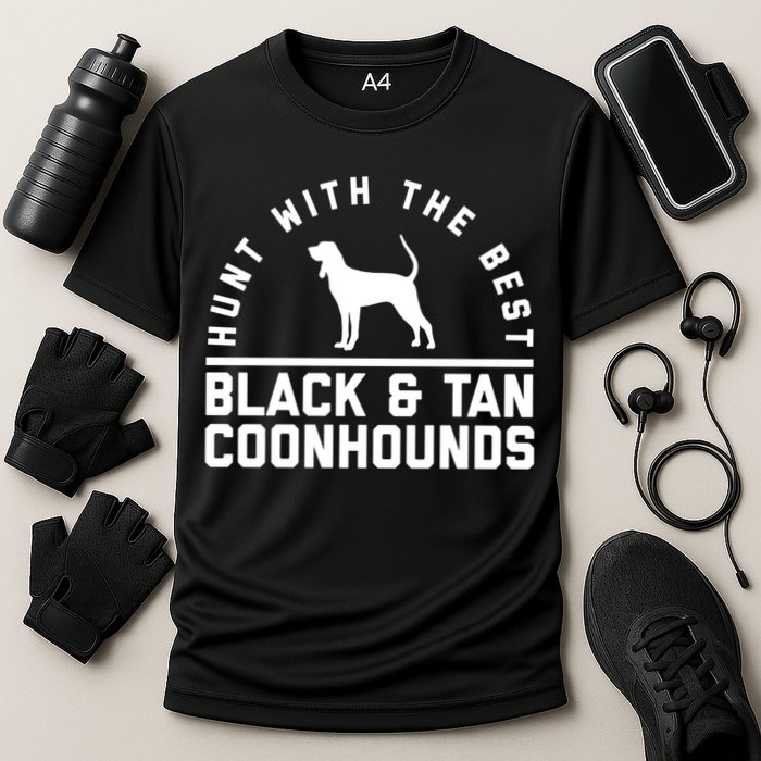 Hunt With The Best ~ Black And Tan Coonhound Cool Gift Distressed Cooling Performance Crew T-Shirt