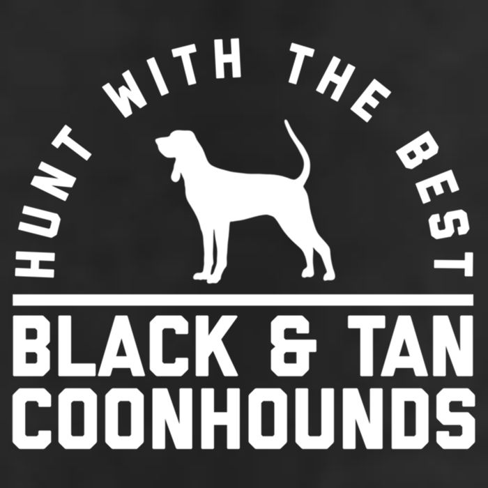 Hunt With The Best ~ Black And Tan Coonhound Cool Gift Distressed 11oz C Handle Ceramic Mug