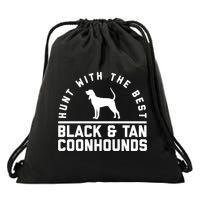 Hunt With The Best ~ Black And Tan Coonhound Cool Gift Distressed Drawstring Bag