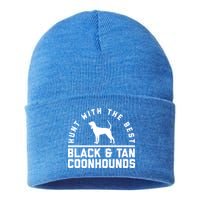 Hunt With The Best ~ Black And Tan Coonhound Cool Gift Distressed Sustainable Knit Beanie
