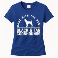 Hunt With The Best ~ Black And Tan Coonhound Cool Gift Distressed Womens T-Shirt