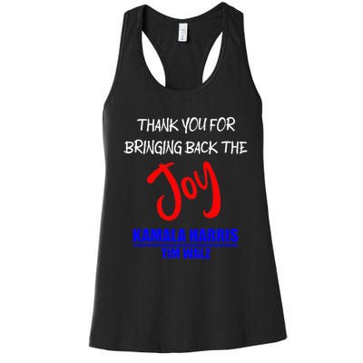 Harris Walz Thank You For Bringing Back The Joy Political Women's Racerback Tank