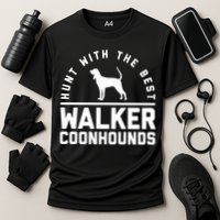 Hunt With The Best ~ Walker Coonhound Gift Cooling Performance Crew T-Shirt