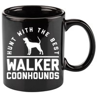 Hunt With The Best ~ Walker Coonhound Gift 11oz C Handle Ceramic Mug