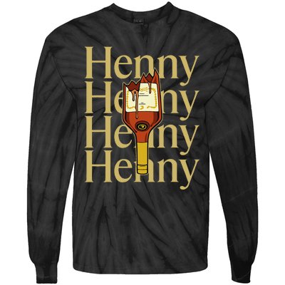 Henny  When The HennyS In The System. Henny Parody Tie-Dye Long Sleeve Shirt