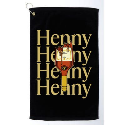 Henny  When The HennyS In The System. Henny Parody Golf Towel