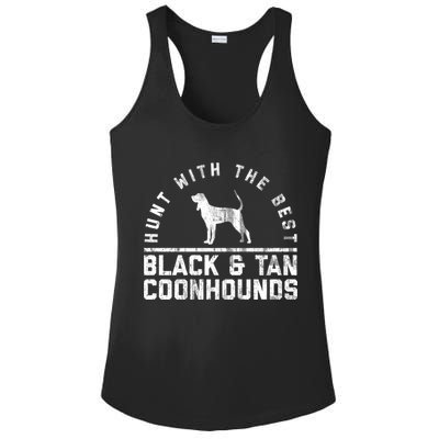 Hunt With The Best ~ Black And Tan Coonhound Gift Distressed Great Gift Ladies PosiCharge Competitor Racerback Tank