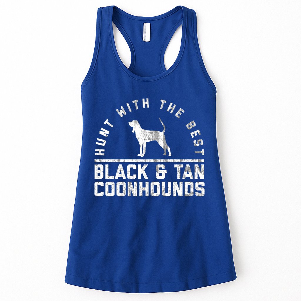 Hunt With The Best ~ Black And Tan Coonhound Gift Distressed Great Gift Womens Tank Top