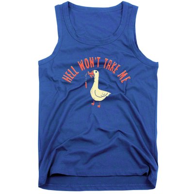 Hell Wont Take Me Funny Duck Tank Top