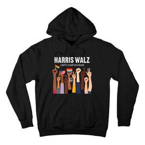 Harris Walz Unity Over Division Kamala Harris Hand Fist Tall Hoodie