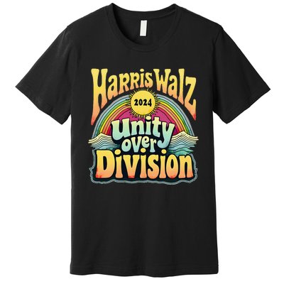 Harris Walz Unity Over Division Kamala Harris Election Day Premium T-Shirt