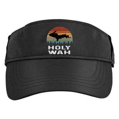 Holy Wah Upper Peninsula Michigan Gifts Yooper Adult Drive Performance Visor