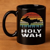 Holy Wah Upper Peninsula Michigan Gifts Yooper 11oz C Handle Ceramic Mug