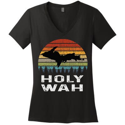 Holy Wah Upper Peninsula Michigan Gifts Yooper Women's V-Neck T-Shirt