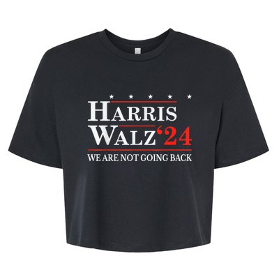 Harris Walz Waltz 2024 WeRe Not Going Back Kamala Harris Bella+Canvas Jersey Crop Tee