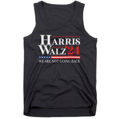 Harris Waltz We Are Not Going Back Kamala Harris 2024 Tank Top