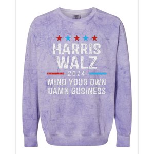 Harris Walz Waltz 2024 Mind Your Own Damn Business Colorblast Crewneck Sweatshirt