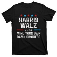 Harris Walz Waltz 2024 Mind Your Own Damn Business T-Shirt