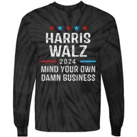 Harris Walz Waltz 2024 Mind Your Own Damn Business Tie-Dye Long Sleeve Shirt