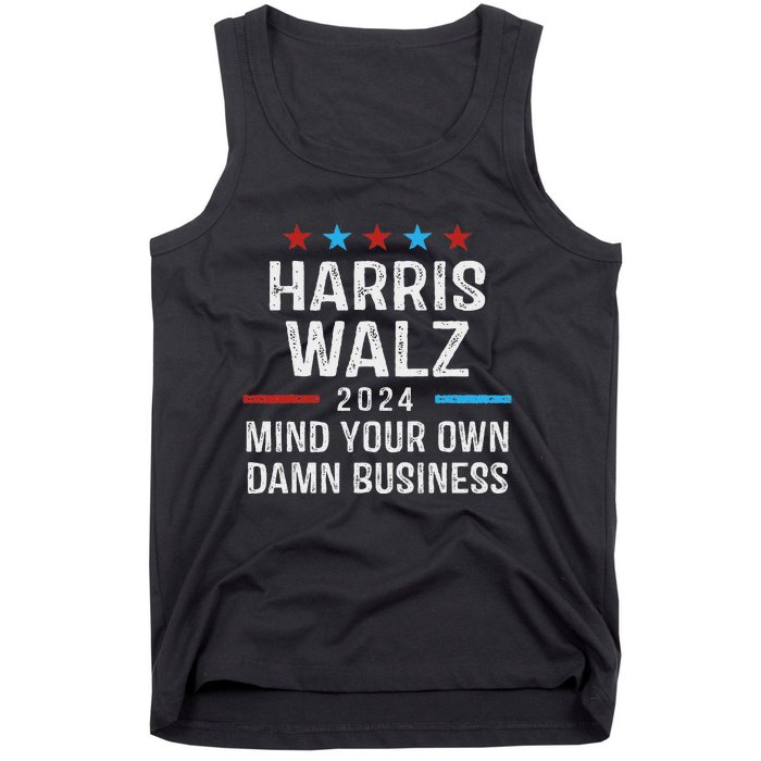 Harris Walz Waltz 2024 Mind Your Own Damn Business Tank Top