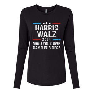 Harris Walz Waltz 2024 Mind Your Own Damn Business Womens Cotton Relaxed Long Sleeve T-Shirt