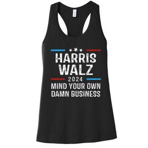 Harris Walz Waltz 2024 Mind Your Own Damn Business Women's Racerback Tank