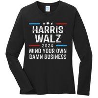 Harris Walz Waltz 2024 Mind Your Own Damn Business Ladies Long Sleeve Shirt