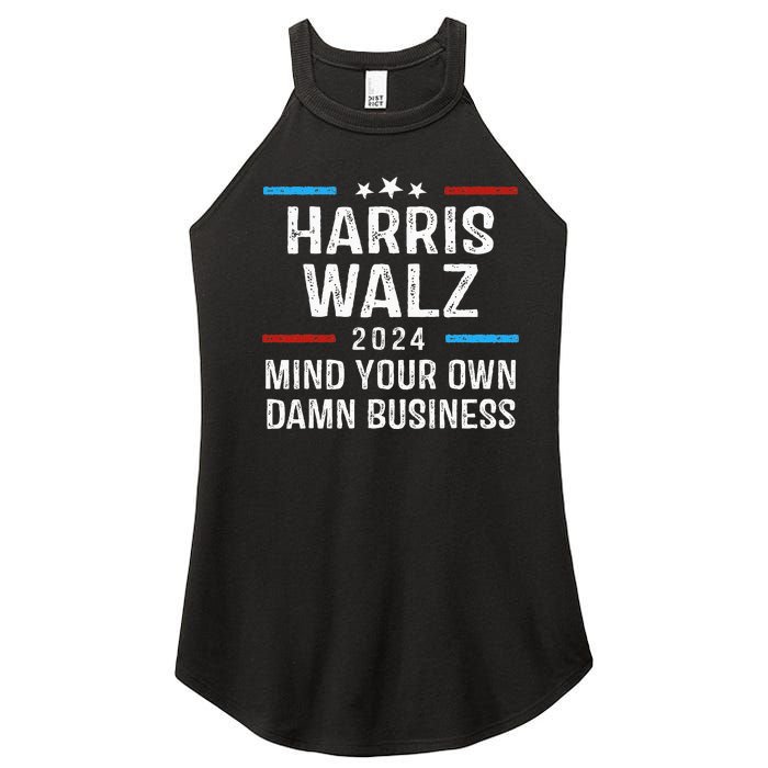 Harris Walz Waltz 2024 Mind Your Own Damn Business Women's Perfect Tri Rocker Tank