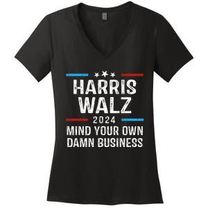 Harris Walz Waltz 2024 Mind Your Own Damn Business Women's V-Neck T-Shirt