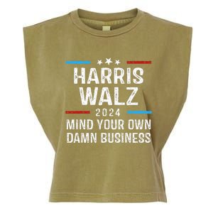 Harris Walz Waltz 2024 Mind Your Own Damn Business Garment-Dyed Women's Muscle Tee