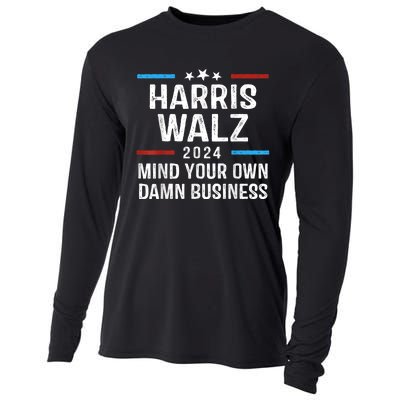 Harris Walz Waltz 2024 Mind Your Own Damn Business Cooling Performance Long Sleeve Crew