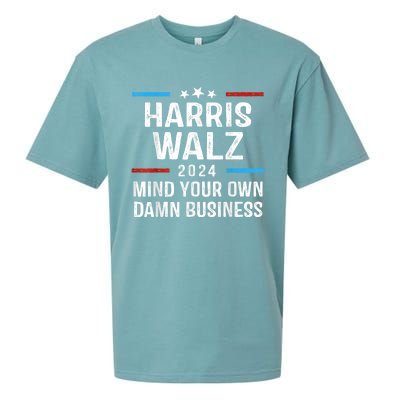 Harris Walz Waltz 2024 Mind Your Own Damn Business Sueded Cloud Jersey T-Shirt