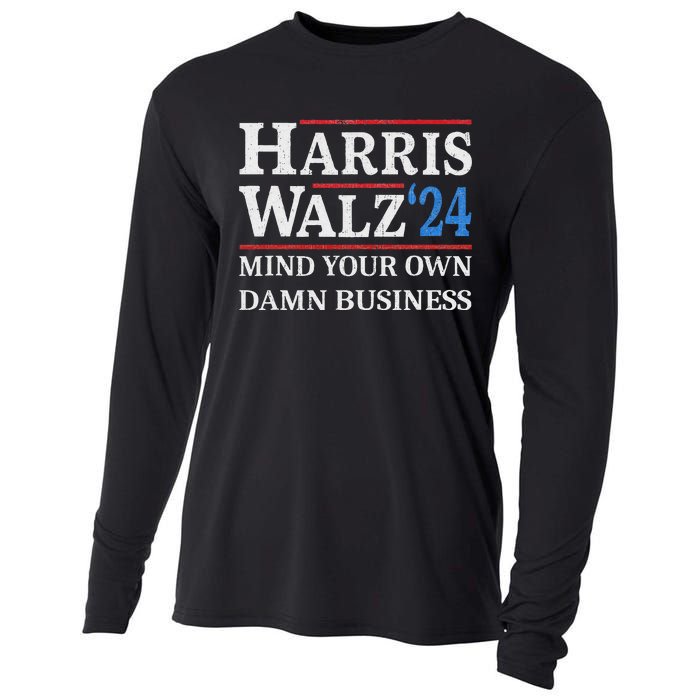 Harris Walz Waltz 2024 Mind Your Own Damn Business Cooling Performance Long Sleeve Crew