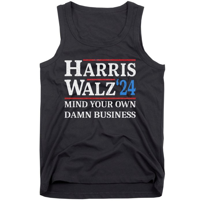 Harris Walz Waltz 2024 Mind Your Own Damn Business Tank Top