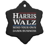 Harris Walz Waltz 2024 Mind Your Own Damn Business Ceramic Star Ornament